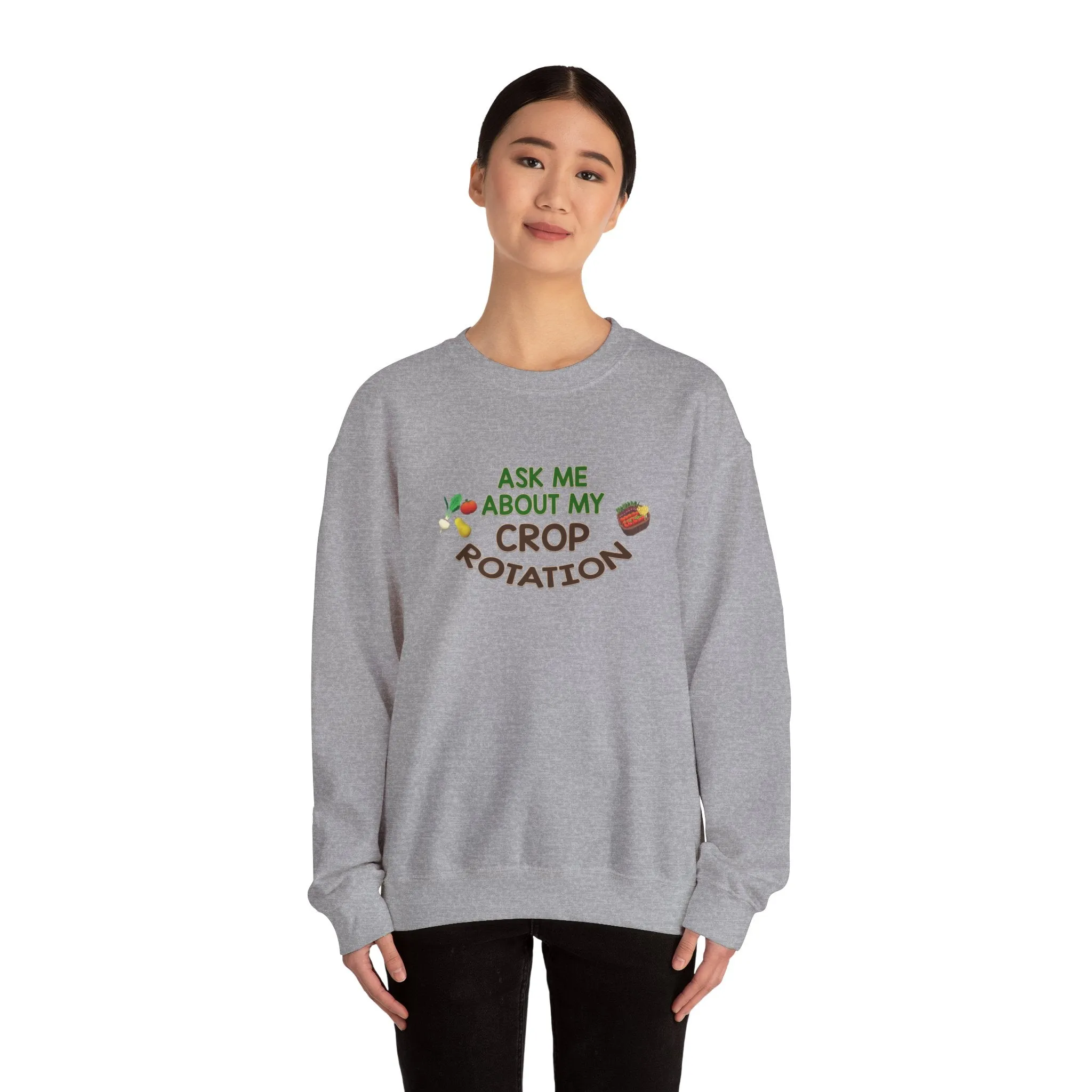 Ask Me About My Crop Rotation - Unisex Heavy Blend™ Crewneck Sweatshirt