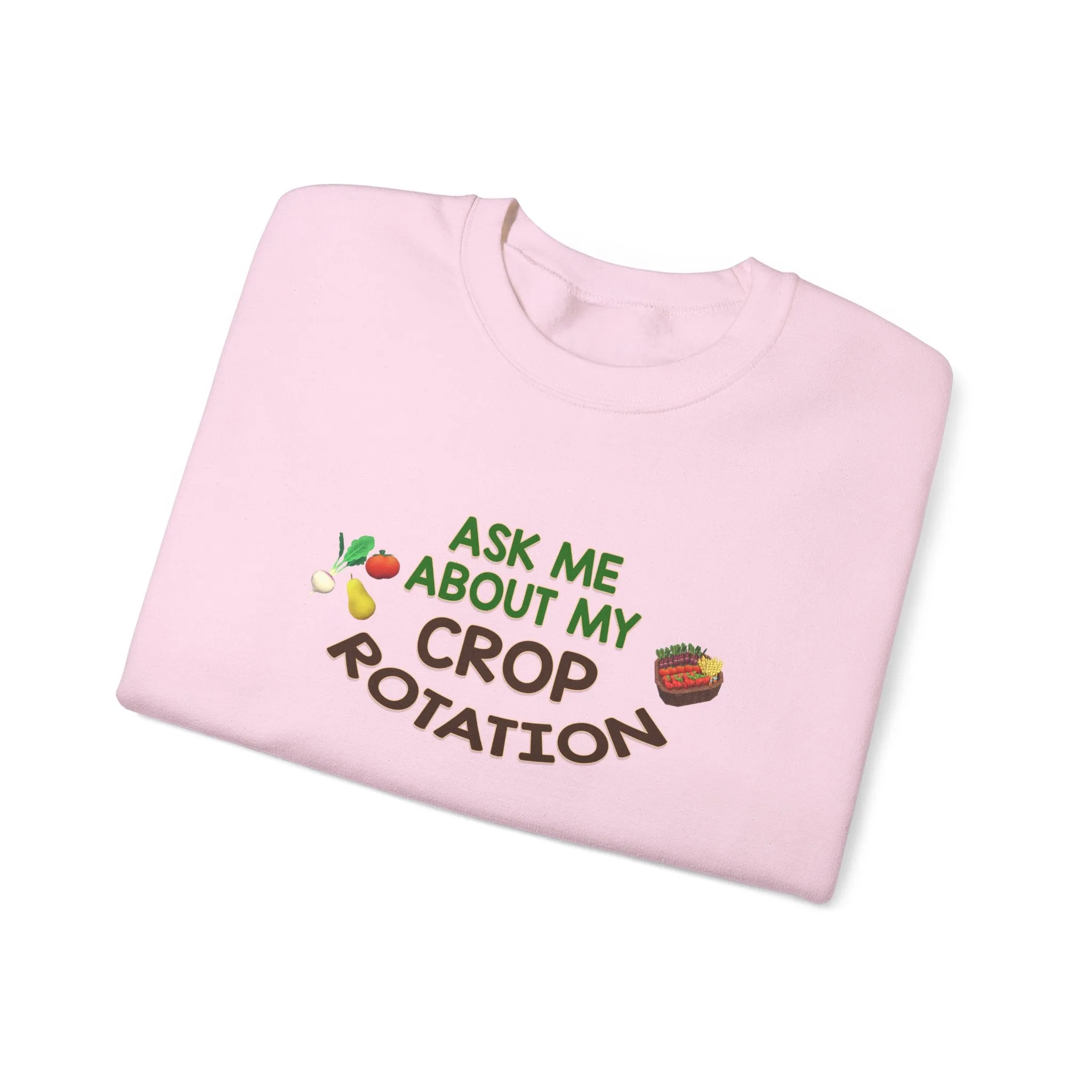 Ask Me About My Crop Rotation - Unisex Heavy Blend™ Crewneck Sweatshirt