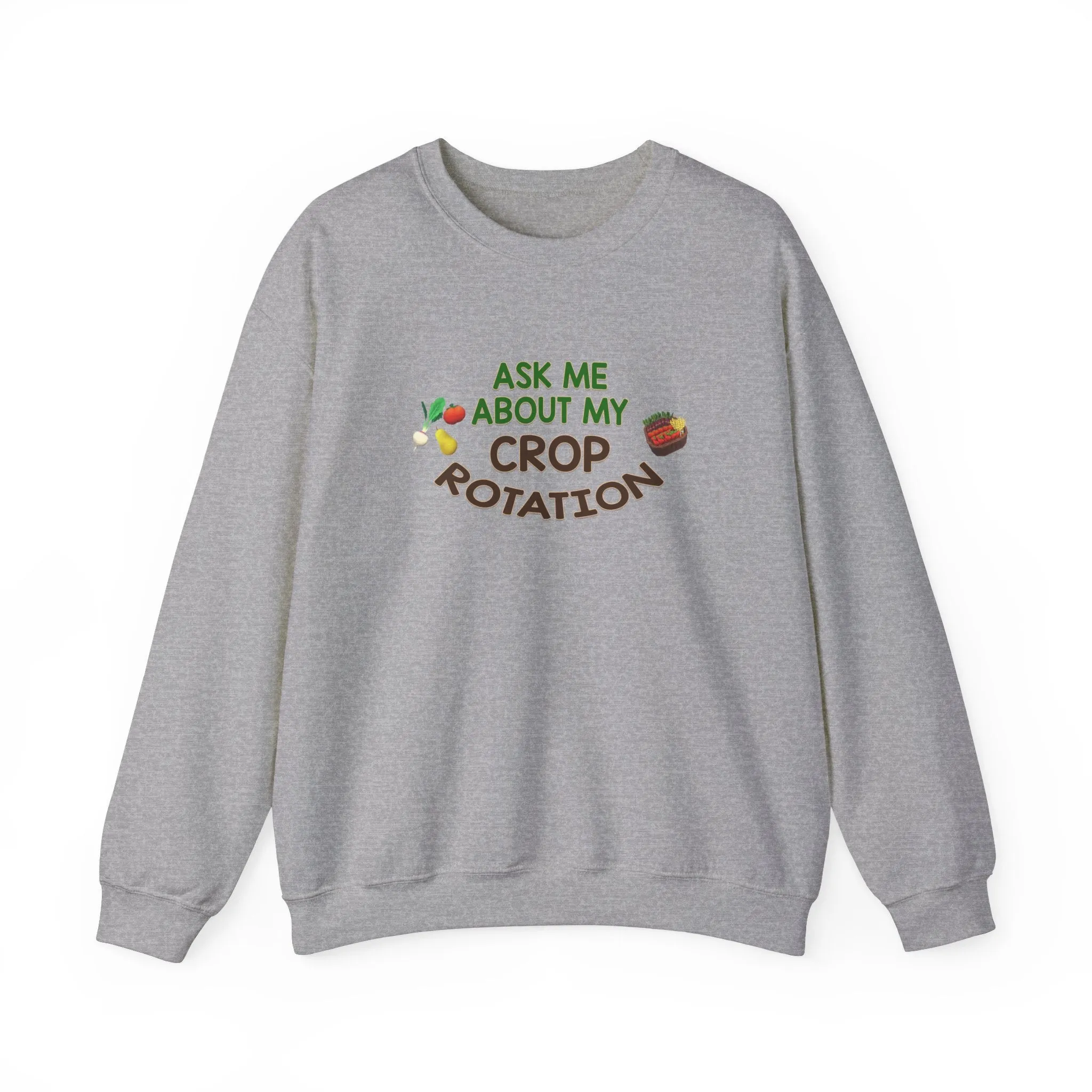 Ask Me About My Crop Rotation - Unisex Heavy Blend™ Crewneck Sweatshirt