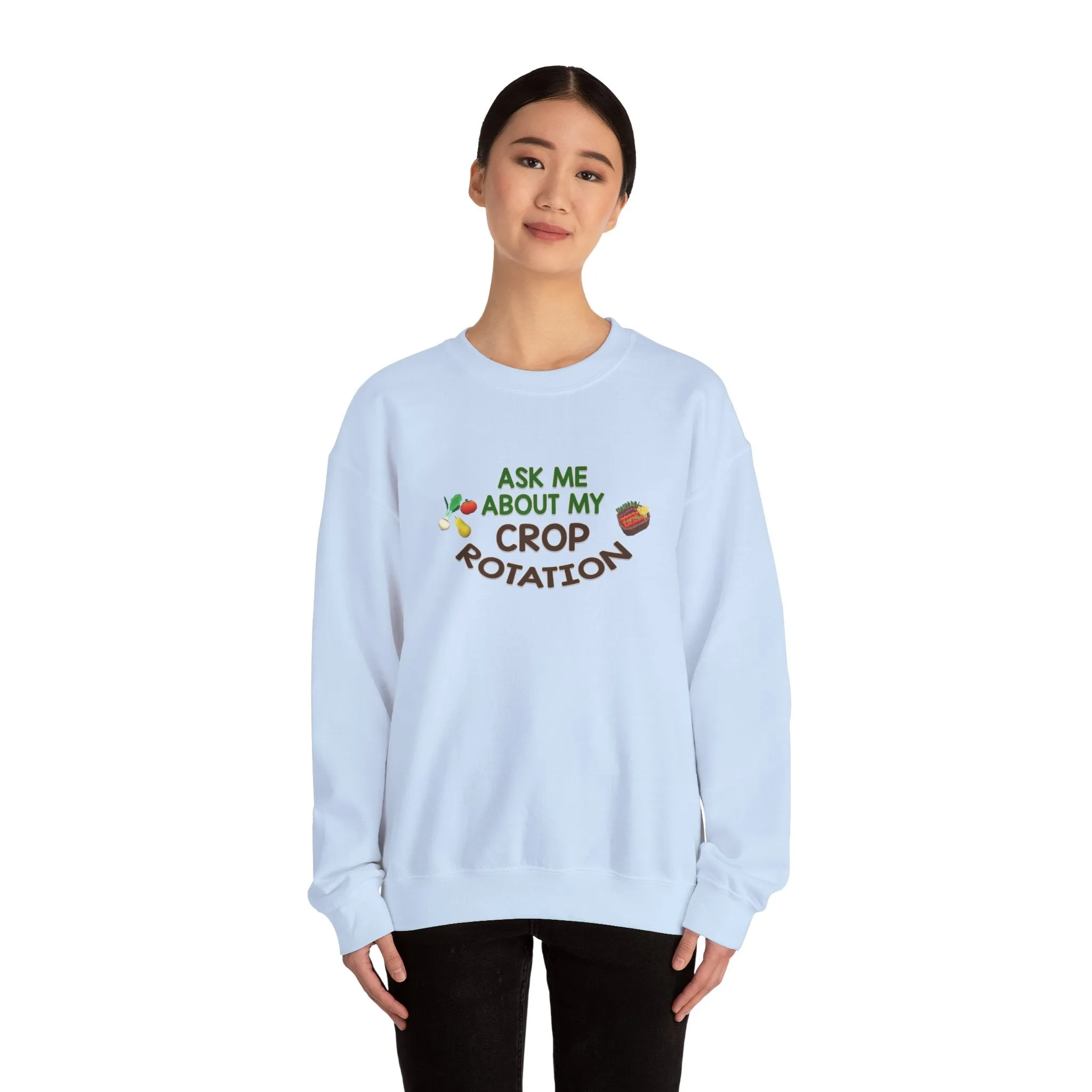 Ask Me About My Crop Rotation - Unisex Heavy Blend™ Crewneck Sweatshirt